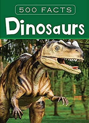 500 facts - dinosaurs