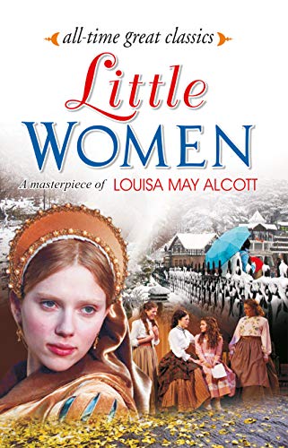 all-time great classics - little women