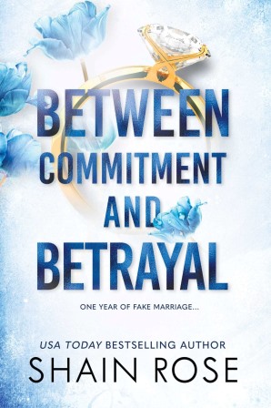 BETWEEN COMMITMENT AND BETRAYA