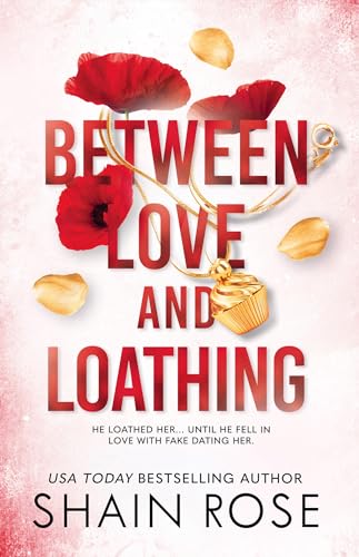 Between Love and Loathing