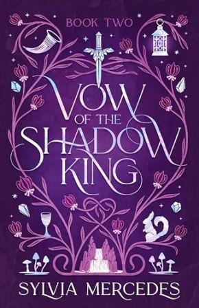 Bride of the Shadow King 2 : Vow of the Shadow King