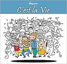 c`est la vie