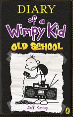 diary of a wimpy kid Book 10: Old School