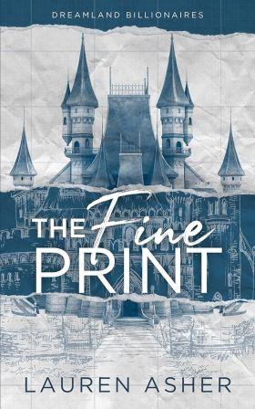 Dreamland Billionaires 1 : The Fine Print