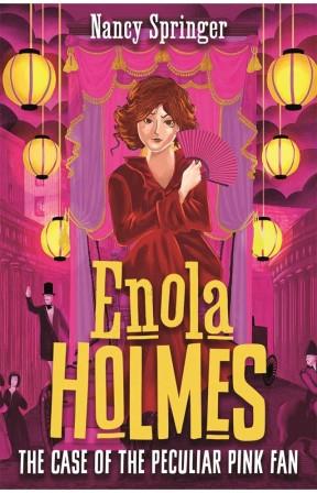 Enola Holmes 4 : Enola Holmes and The Case of the Peculiar Pink Fan