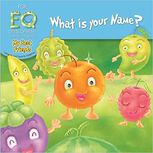 for eq development  playing together my best friends - what is your name