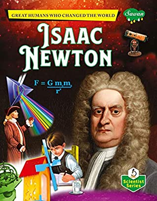great human who changed the world - isaac newton