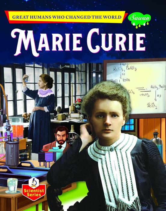 great human who changed the world - marie curie