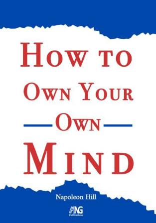 How to Own your Own Mind