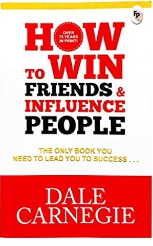 how to win friends and influence people