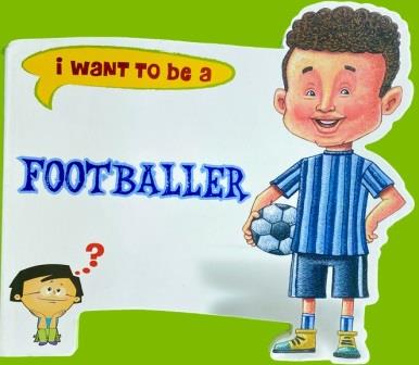 i want to be a - footballer