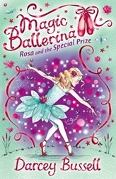 Magic Ballerina 10 : Rosa and the Special Prize
