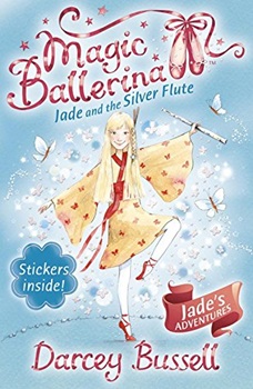 Magic Ballerina 21: Jade and the Silver Flute