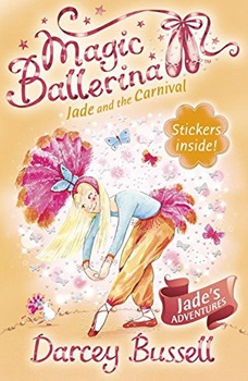 Magic Ballerina 22 : Jade and the Carnival