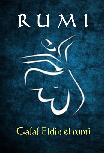 Mewlana Jalaluddin Rumi Poems