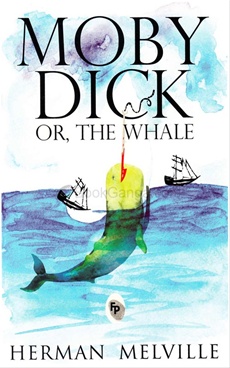 Moby Dick Or The Whale