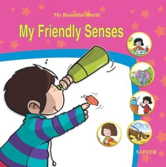 my beautiful world : my friends senses