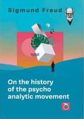 On the history of the psycho analytic movement
