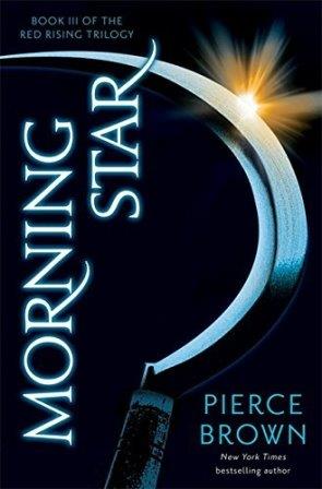Red Rising Saga 3 : Morning Star