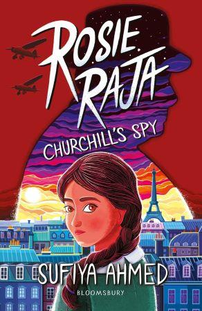 Rosie Raja : Churchill's Spy