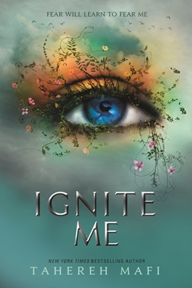 Shatter Me 3 : Ignite Me