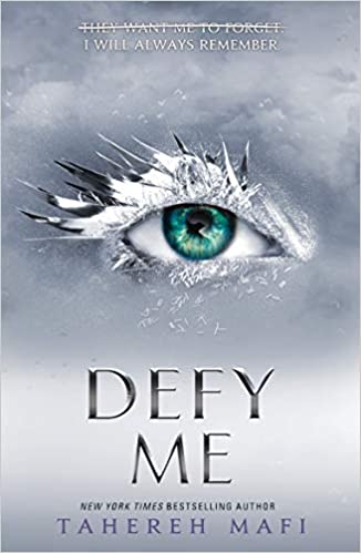 Shatter Me 5 : Defy Me