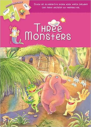 story with 2 ends - three monsters
