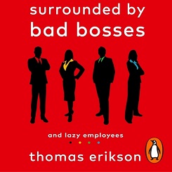 Surrounded by Bad Bosses