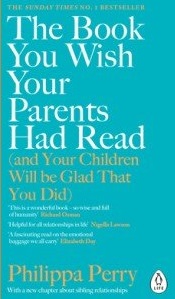 The Book You Wish Your Parents Had Read