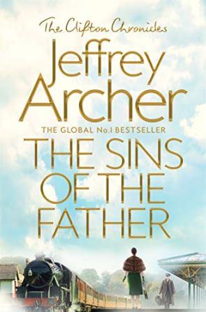 The Clifton Chronicles 2 : The Sins Of The Father