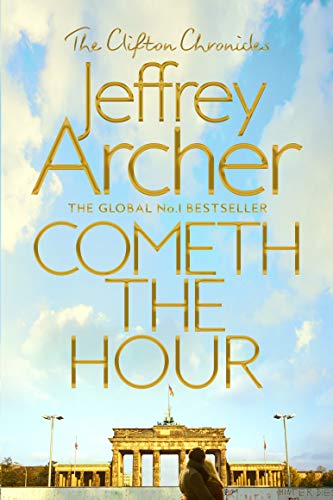 The Clifton Chronicles 6 : Cometh The Hour