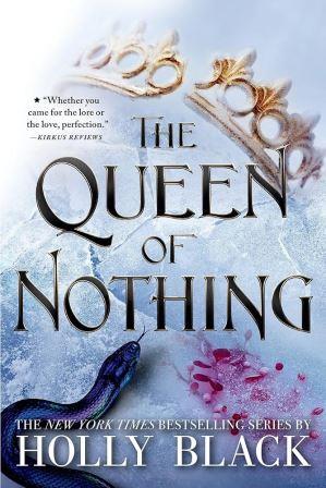 The Folk of the Air 3 : The Queen of Nothing
