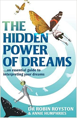 the hidden power of dreams