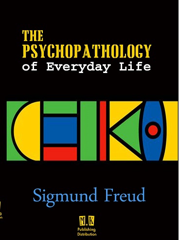 The psychopathology of every  day