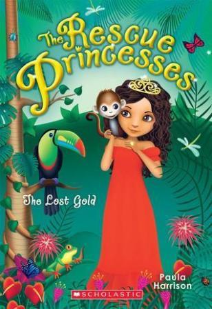 The Rescue Princesses 7 : The Lost Gold