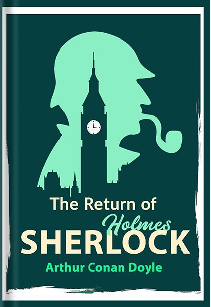 the returne of sherlock holmes