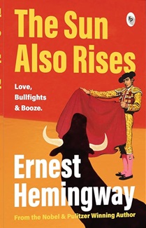 Sun Also Rises Book the sun also rises-fingerprint ! classics-Ernest Hemingway|بيت الكتب