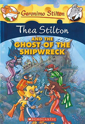 Thea Stilton and the Ghost of the Shipwreck (3)