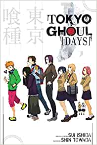 TOKYO GHOUL: DAYS