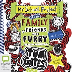 Tom Gates 12 : Family Friends And Furry Creatures