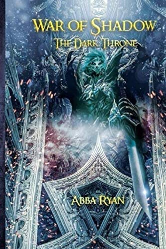 war of shadow (the dark throne