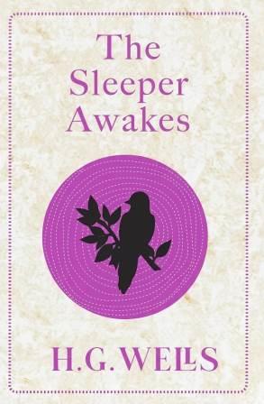 When The Sleeper Awakes