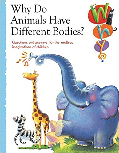 why do animals have different bodies ?